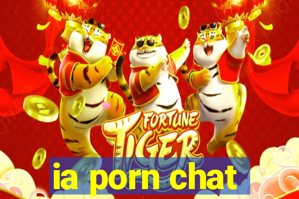 ia porn chat